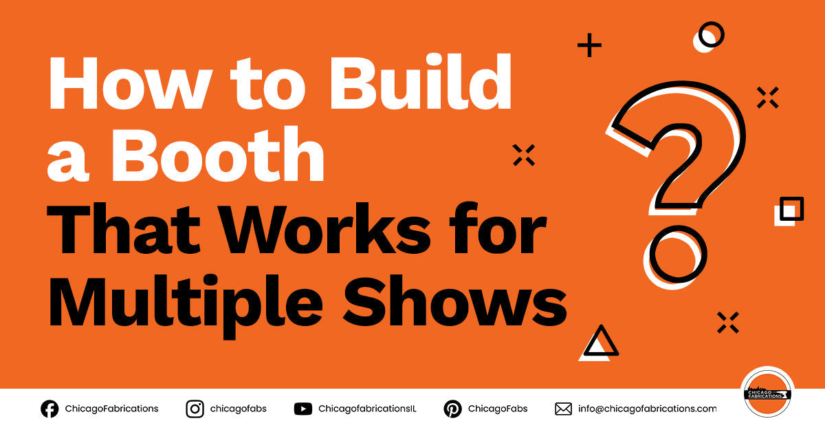 How to Build a Booth That Works for Multiple Shows