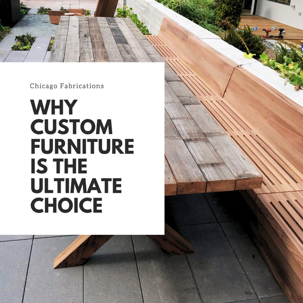 Why Custom Furniture is the Ultimate Choice